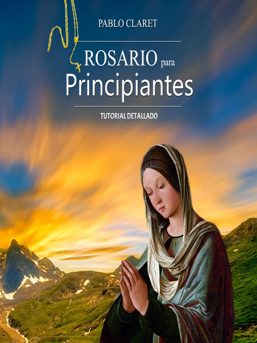 Title details for Rosario Para Principiantes by Pablo Claret - Available